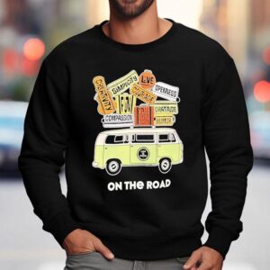 Simplicity Love Courage Openness Creativity Compassion Au Then Ticity Humor Gratitude On The Road Sweatshirt