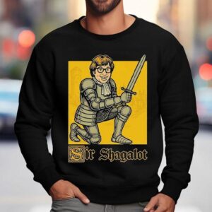 Sir Shagalot Knigh Sweatshirt