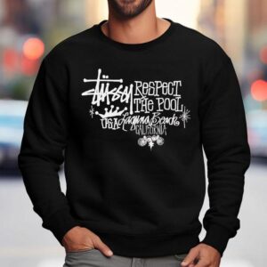 Stussy Respect The Pool Usa Laguna Beach California Sweatshirt