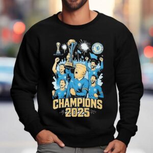 Trump And Chelsea Football Team Championship 2025 Trophy Shirt 3 Trump And Chelsea Football Team Championship Trophy Sweatshirt