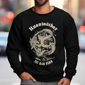 Untouchable Time Stands Still Zeit Bleib Stehen Shirt 3 Untouchable Time Stands Still Zeit Bleib Stehen Sweatshirt