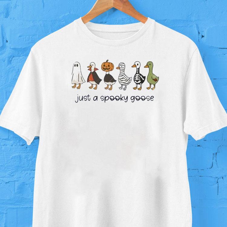 2025 Halloween Just A Spooky Goose Shirt 2025 Halloween Just A Spooky Goose Shirt
