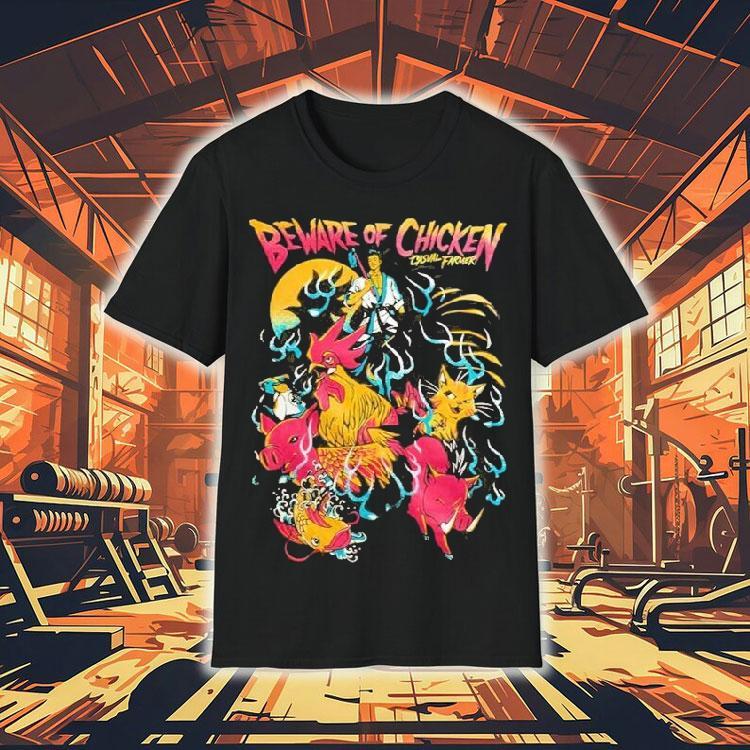 Beware Of Chicken Fa Ram Shirt Beware Of Chicken Fa Ram Shirt