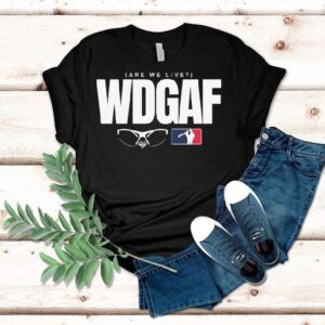 Los Angeles Dodgers Wdgaf Are We Live Shirt