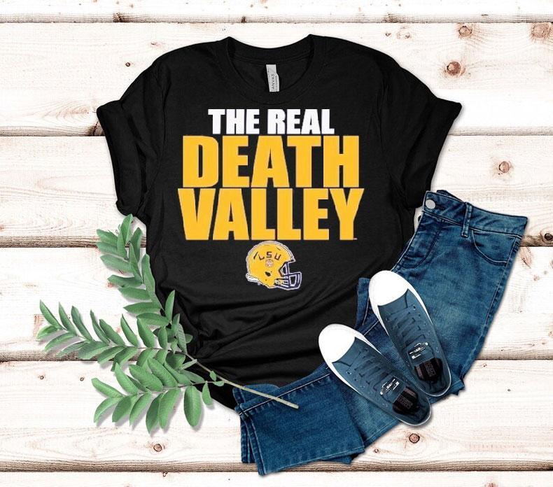 Lsu Tigers The Real Death Valley Helmet Shirt Lsu Tigers The Real Death Valley Helmet Shirt