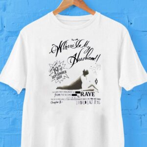 Raye Where Is My Husband 19th Of September 2025 Shirt Raye Where Is My Husband 19th Of September 2025 Shirt