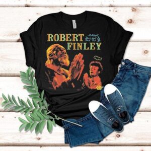 Robert Finley Hallelujah Don’t Let The Devil Fool Ya Shirt