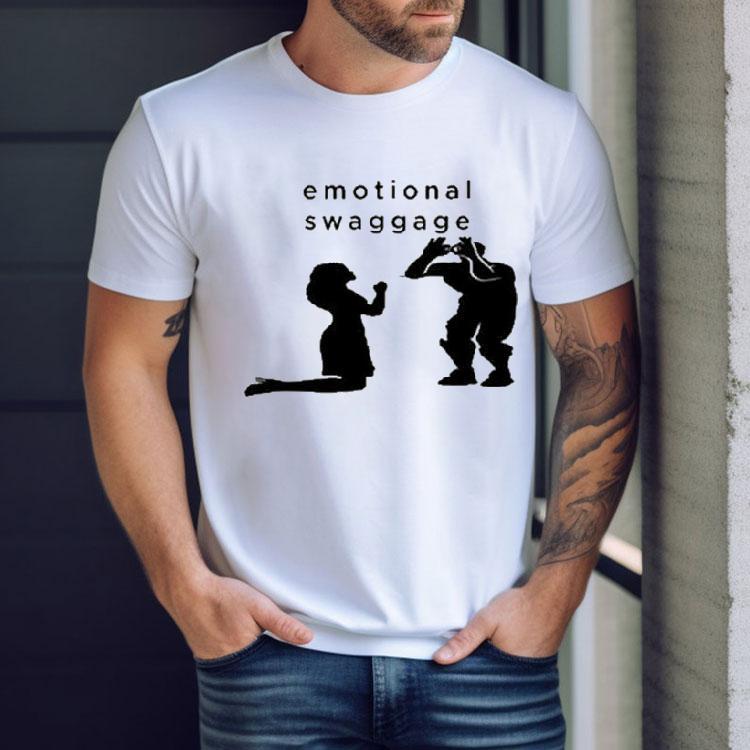 Emotional Swaggage Shirt Emotional Swaggage Shirt