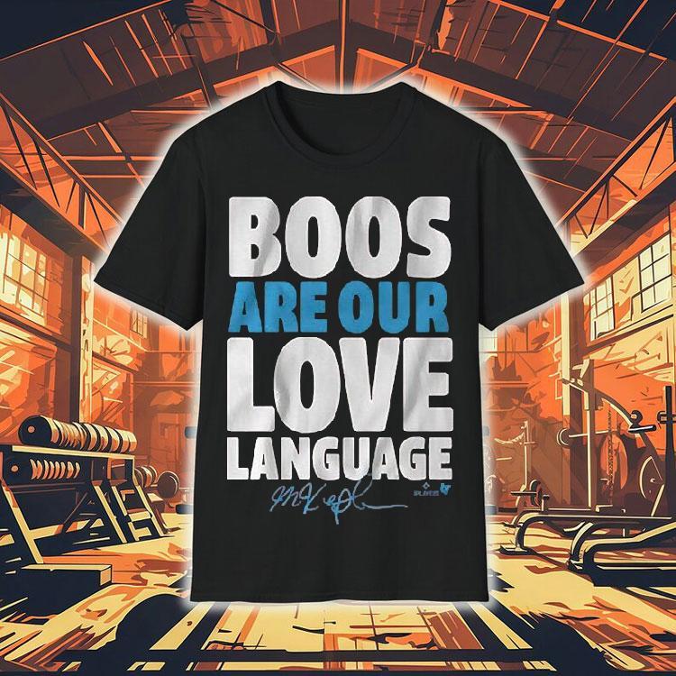 Max Kepler Boos Are Our Love Language Shirt Max Kepler Boos Are Our Love Language Shirt
