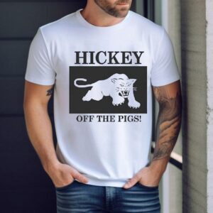 Panther Hickey Off The Pigs Shirt