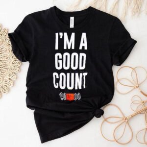 The Rock I M A Good Counts Tshirt