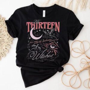 The Thirn Witches From Now Until The Darkness Claims Us Shirt