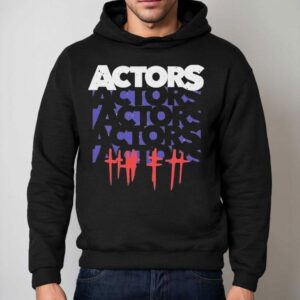 Actors Crosses Shirt 2 Actors Crosses Hoodie
