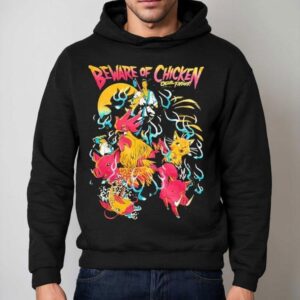 Beware Of Chicken Fa Ram Shirt 2 Beware Of Chicken Fa Ram Hoodie