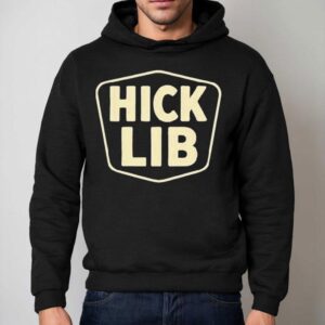 Hick Lib Hoodie