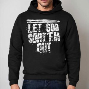 Let God Sort Em Ou Hoodie