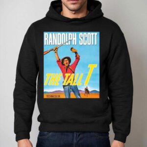 Randolph Scott The Tall T Technicolor Hoodie