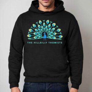 The Hillbilly Thomists Peacock Hoodie