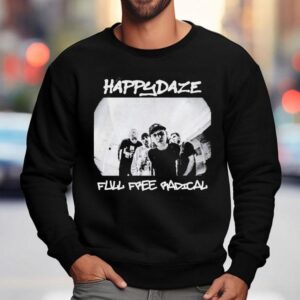 Happydaze Full Free Badical Photo Sweatshirt