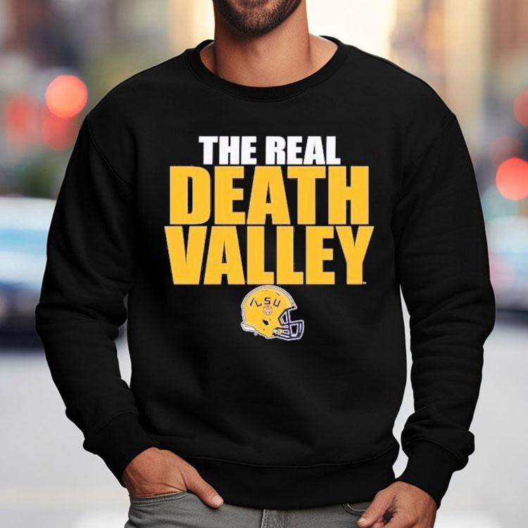 Lsu Tigers The Real Death Valley Helmet Shirt Lsu Tigers The Real Death Valley Helmet Shirt