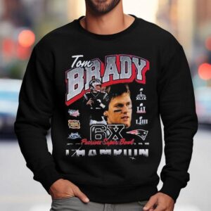 Tom Brady New England Patriots Unveil Statue 6x Super Bowl Champions Shirt 3 Tom Brady New England Patriots Unveil Statue X Super Bowl Champions Sweatshirt