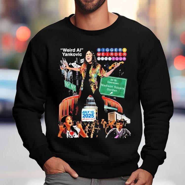 Weird Ai Yankovic Madison Square Garden Bigger Weirder 2025 Tour Shirt Weird Ai Yankovic Madison Square Garden Bigger Weirder 2025 Tour Shirt