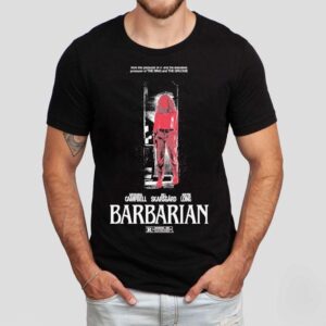 Barbarian Stay Forever Teaser From The Producer Of It And The Executive Producer Of The Ring And The Grudge Georgina Bill Skarsgard Justin Long Shirt
