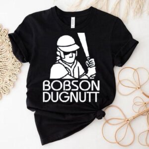 Bobson Dugnutt Baseball Player Shirt Bobson Dugnutt Baseball Player Shirt
