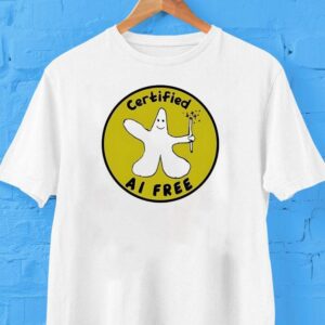 Certified Ai Free Shirt