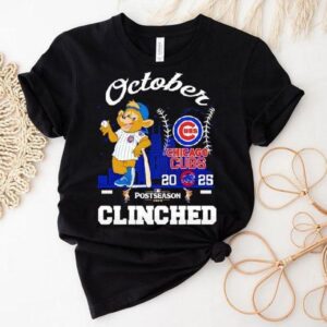 Chicago Cubs October Clinched Post Season 2025 Shirt Chicago Cubs October Clinched Post Season 2025 Shirt
