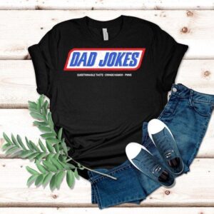 Dad Jokes Questionable Taste Cringe Humor Puns Shirt Dad Jokes Questionable Taste Cringe Humor Puns Shirt