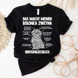 Das Macht Meinen Bolonka Zwetna Unvergleichlich Shirt