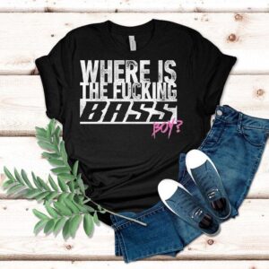 Electric Callboy Where Is The Fucking Bass Boy Shirt Electric Callboy Where Is The Fucking Bass Boy Shirt