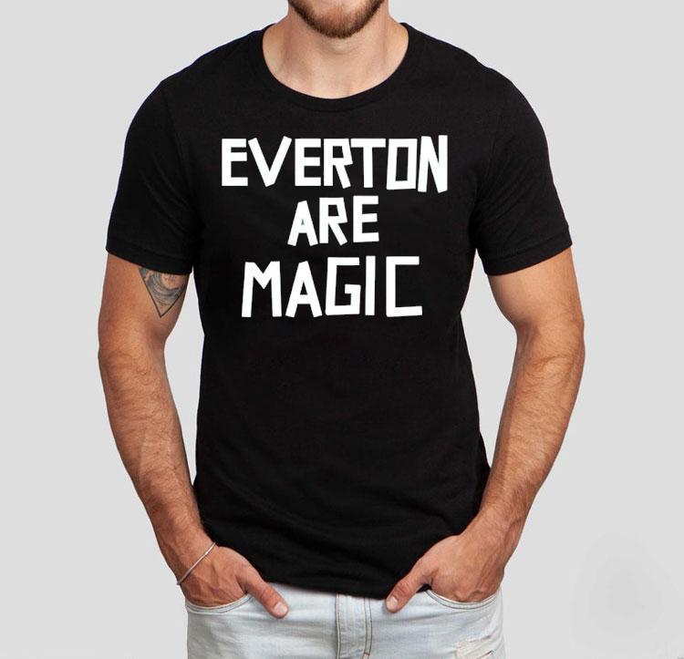 Everton Are Magic Shirt Everton Are Magic Shirt