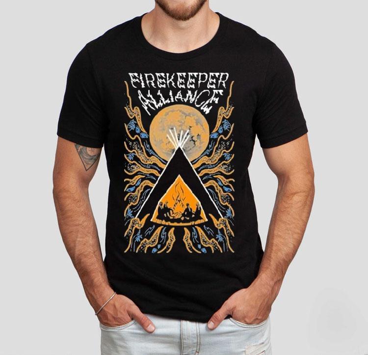 Firekeeper Alliance Keep The Fire Burning Shirt Firekeeper Alliance Keep The Fire Burning Shirt
