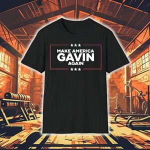 Gavin Newsom Make America Gavin Again Shirt