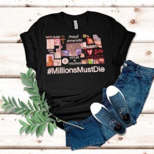 Incelbund Proud Amarnite Hitler And Viloence Millions Must Die Shirt