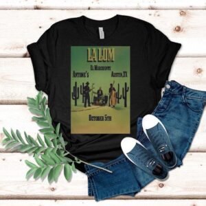 La Lom El Marchante 10-5-2025 Austin Tx Cactus Shirt