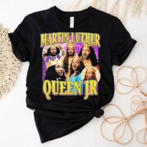 Martin Luther Queen Jr King Shirt
