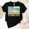 Milwaukee Brewers It’s Miller Park Shirt