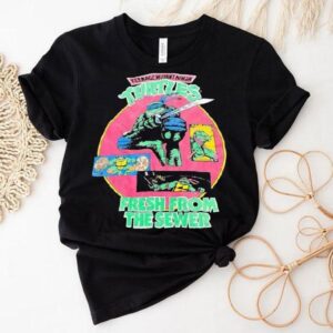 Nage Mutant Ninja Turtles Fresh From The Sewer Shirt