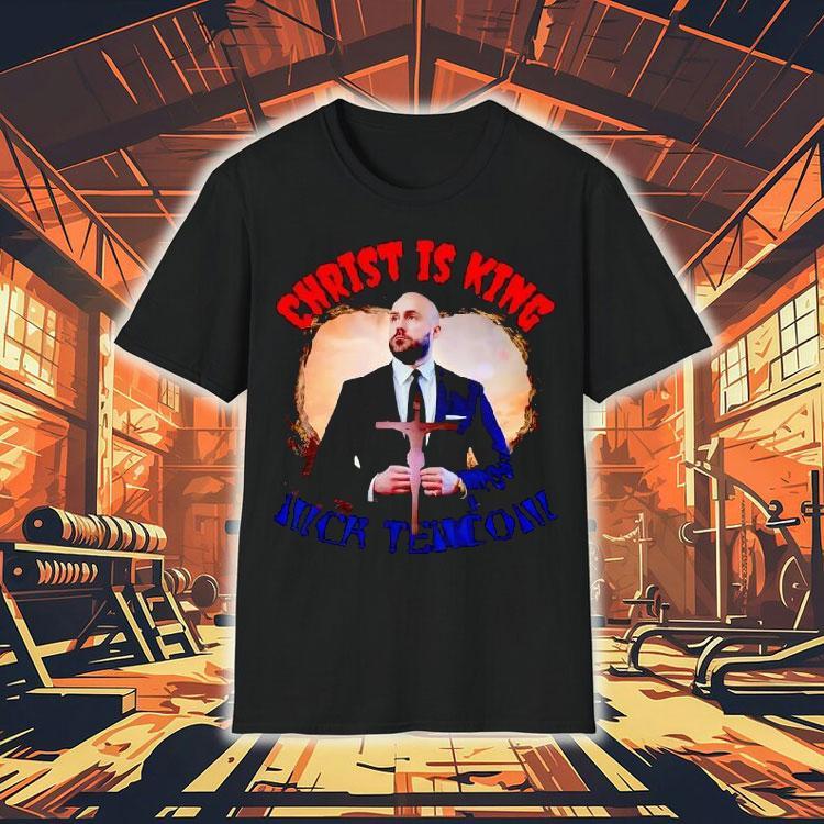 Nick Tenconi Christ Is King Shirt Nick Tenconi Christ Is King Shirt