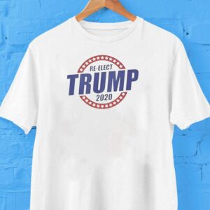 Re-elect Trump 2020 Shirt Re-elect Trump 2020 Shirt