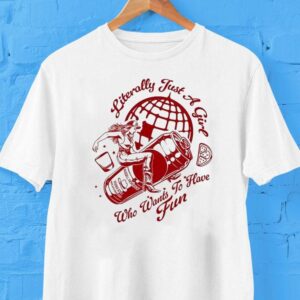 Russell Dickerson Literally Just A Girl Who Wants To Have Fun Shirt