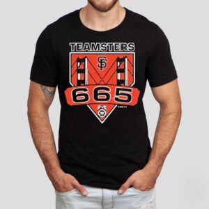 San Francisco Giants Teamsters Local 665 Bridge Shirt San Francisco Giants Teamsters Local 665 Bridge Shirt