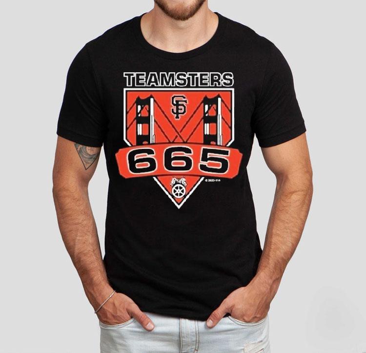 San Francisco Giants Teamsters Local 665 Bridge Shirt San Francisco Giants Teamsters Local 665 Bridge Shirt