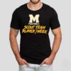 Scout Team Player Of The Week Michigan Wolverines Football Shirt