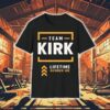 Team Kirk Lifetime Member Shirt