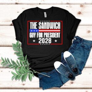 The Sandwich Guy For President 2028 Free Dc Shirt