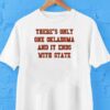 There’s Only One Oklahoma And It Ends With State Oklahoma State Cowboys Shirt
